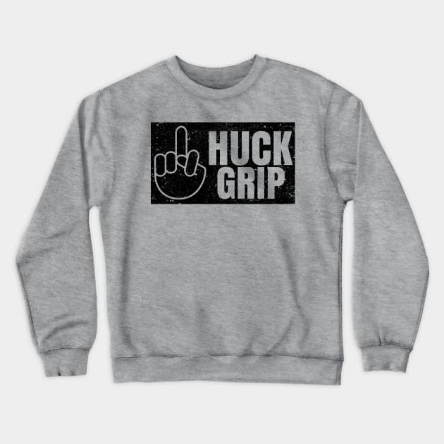 HUCK GRIP Crewneck Sweatshirt by PowerliftingT